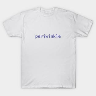 Periwinkle Typography in Very Peri Blue Color of the Year 2022 T-Shirt